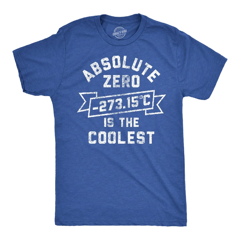 men's shirts with a sleek, refined look for professional settings-Absolute Zero Is The Coolest Men's T Shirt