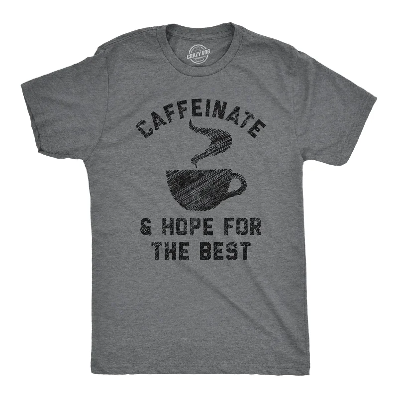 men's shirts for relaxed office looks-Caffeinate And Hope For The Best Men's T Shirt