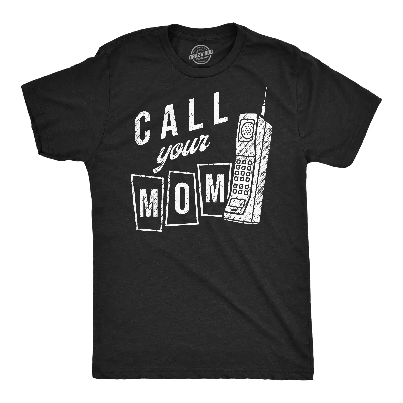 men's shirts with artistic abstract prints-Call Your Mom Men's T Shirt