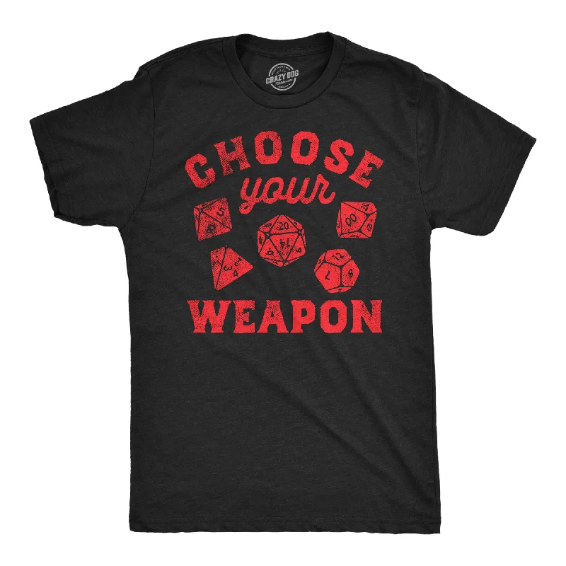 men's shirts with smooth textures for a clean look-Choose Your Weapon Men's T Shirt