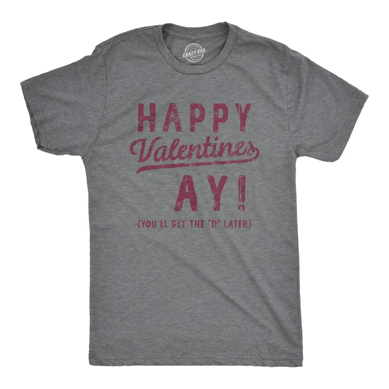 men's shirts for fashionable and functional wear-Happy Valentines Ay Men's T Shirt