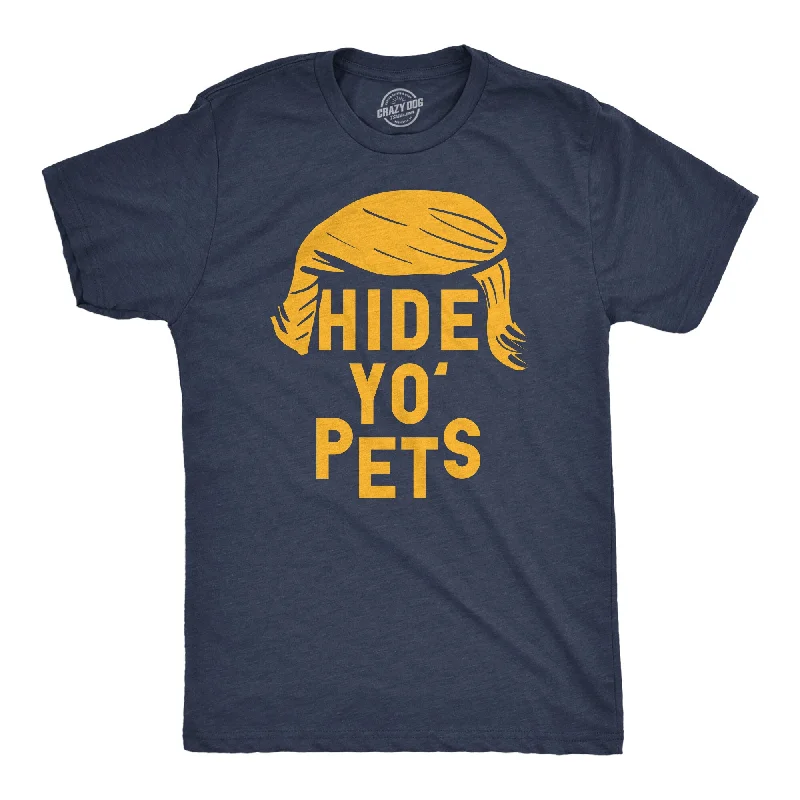 men's shirts with relaxed styling for casual looks-Hide Yo Pets Men's T Shirt