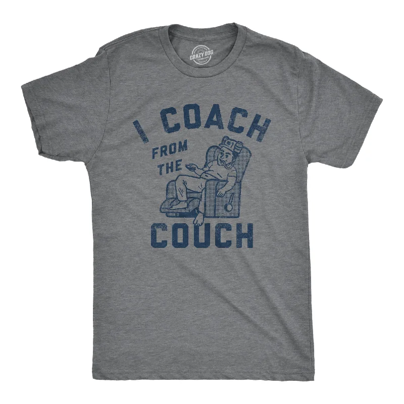 men's shirts for formal gatherings and social events-I Coach From The Couch Men's T Shirt