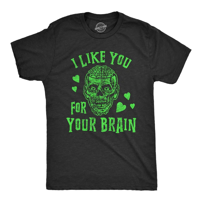 men's shirts with textured fabrics for sophistication-I Like You For Your Brain Zombie Men's T Shirt