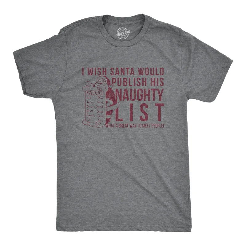 men's shirts with classic gingham checks-I Wish Santa Would Publish His Naughty List Men's T Shirt