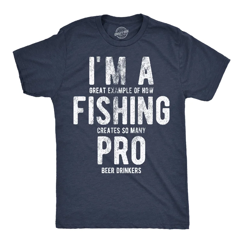 men's shirts with relaxed styling for casual looks-Im A Great Exampe Of How Fishing Creates So Many Pro Beer Drinkers Men's T Shirt