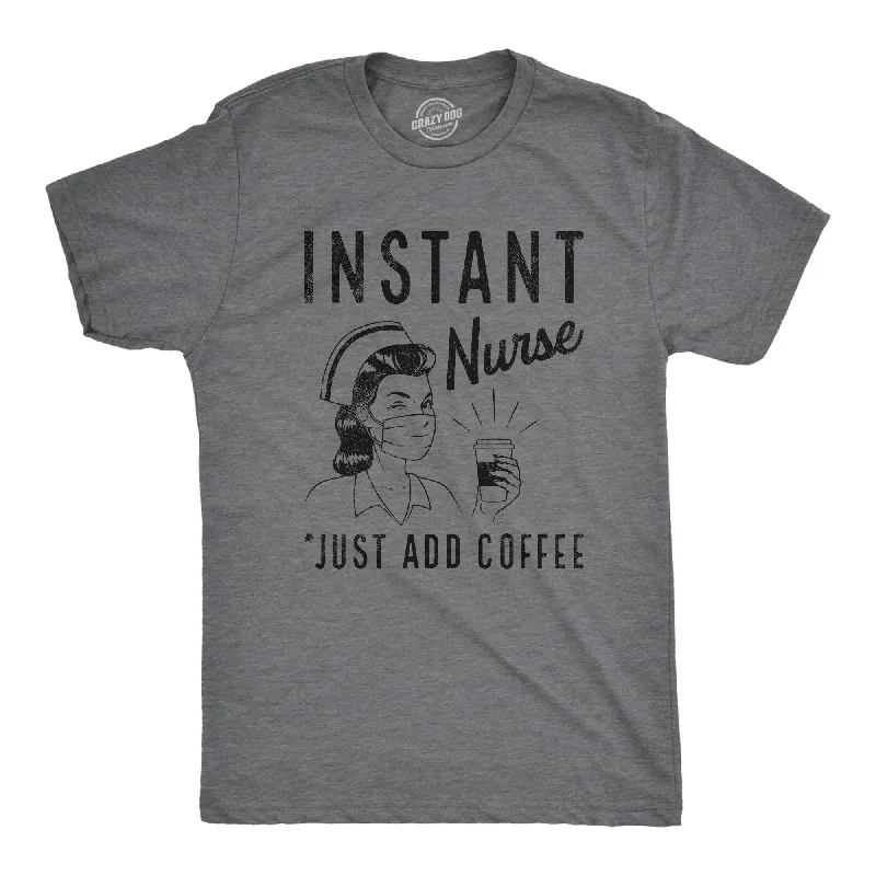 men's shirts for layering in cold weather-Instant Nurse Coffee Men's T Shirt