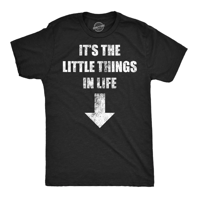 men's shirts with modern textures for bold looks-Its The Little Things In Life Men's T Shirt