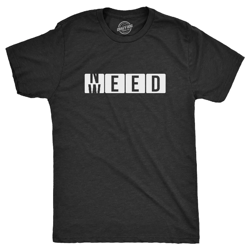 men's shirts for business and casual outings-Need Weed Men's T Shirt