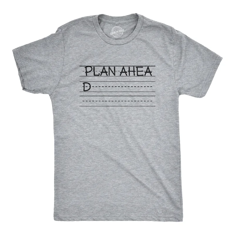 men's shirts with classic designs for all occasions-Plan Ahead Men's T Shirt