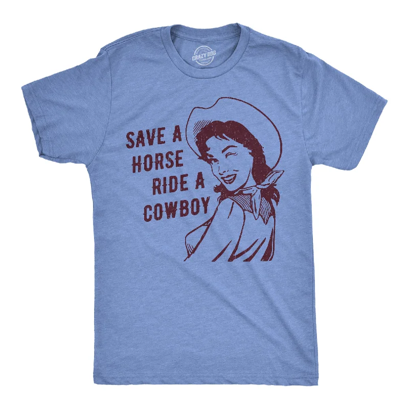 men's shirts for weekend trips and vacations-Save A Horse Ride A Cowboy Men's T Shirt