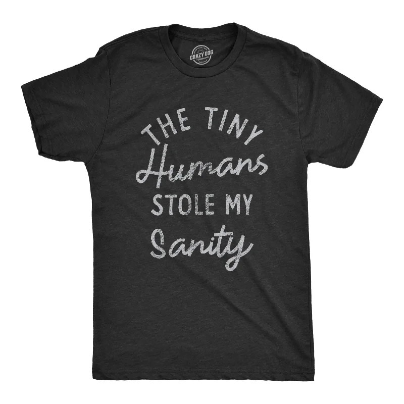 men's shirts for business and casual outings-The Tiny Humans Stole My Sanity Men's T Shirt